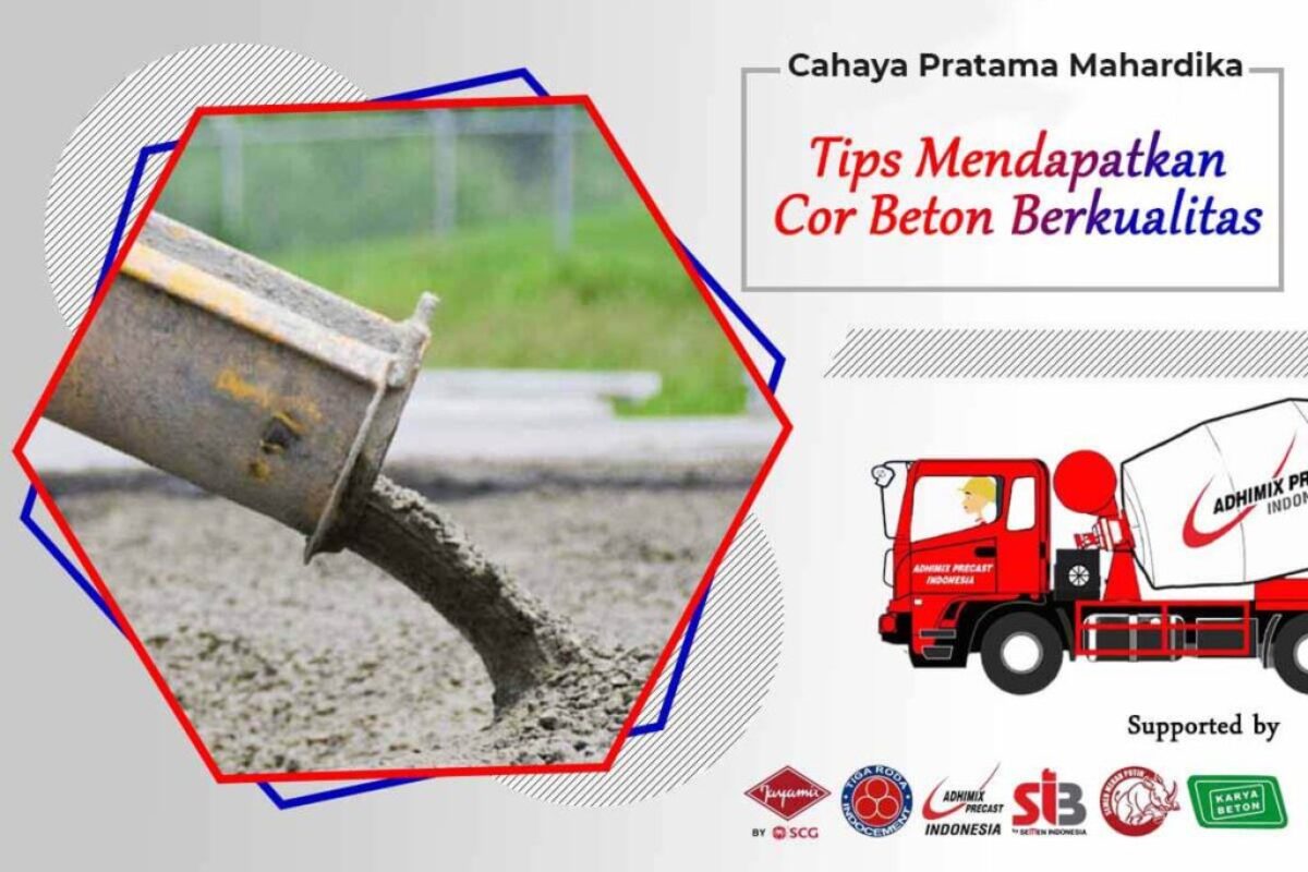 Tips Mendapatkan Cor Beton Berkualitas Beton Mini Bekasi ok Tips Mendapatkan Cor Beton Berkualitas Beton Mini Bekasi ok